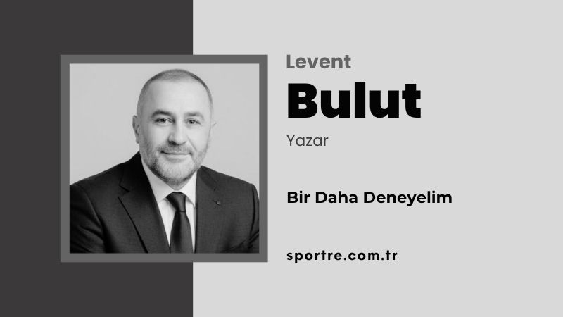 levent bulut sportre yazar